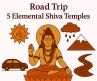 Pancha Bhoota Sthalams Road Trip: 5 Elemental Shiva Temples