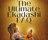 The Ultimate Ekadashi FAQ 2026